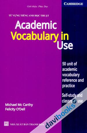 Từ Vựng Tiếng Anh Học Thuật Academic Vocabulary In Use