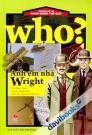 Chuyện Kể Về Danh Nhân Thế Giới Who Anh Em Nhà Wright