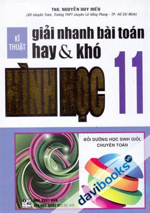 Kĩ Thuật Giải Nhanh Bài toán Hay Và Khó Hình Học 11 Bồi Dưỡng Học Sinh Giỏi Chuyên Toán