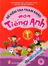 Đề Kiểm Tra Tham Khảo Môn Tiếng Anh 1 (Không Kèm 02 CD)