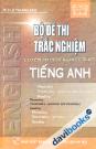 Bộ Đề Thi Trắc Nghiệm Luyện Thi Tốt Nghiệp THPT Tiếng Anh