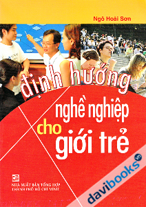 Định Hướng Nghề Nghiệp Cho Giới Trẻ