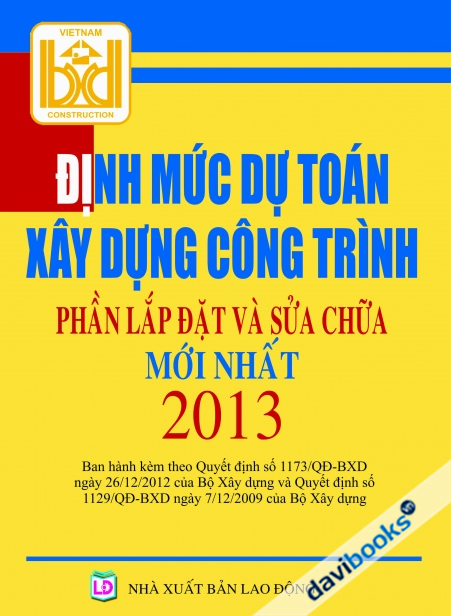 Định Mức Dự Toán Xây Dựng Công Trình 2013 Phần Lắp Đặt Và Sửa Chữa