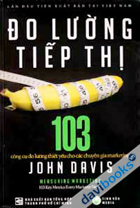 Đo Lường Tiếp Thị 103 Công Cụ Đo Lường Thiết Yếu Cho Các Chuyên Gia Marketing