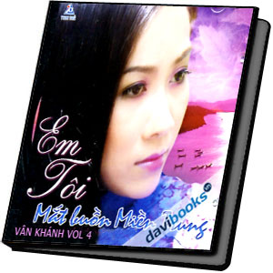 Em Tôi - Mắt Buồn Miền Trung - Vân Khánh (Vol. 4)