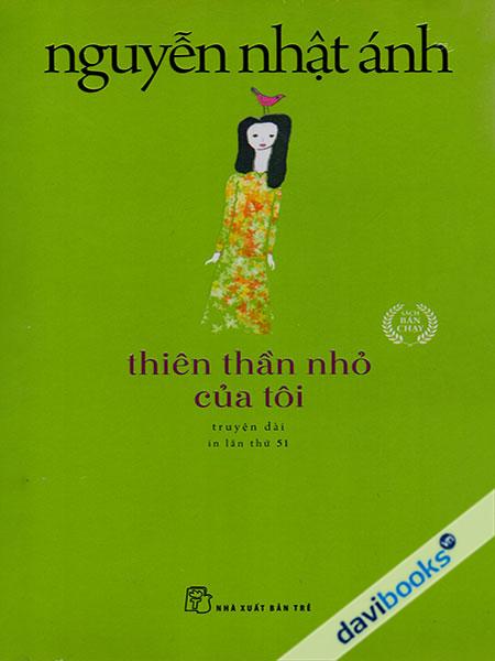 Thiên Thần Nhỏ Của Tôi - Nguyễn Nhật Ánh (Truyện Dài)