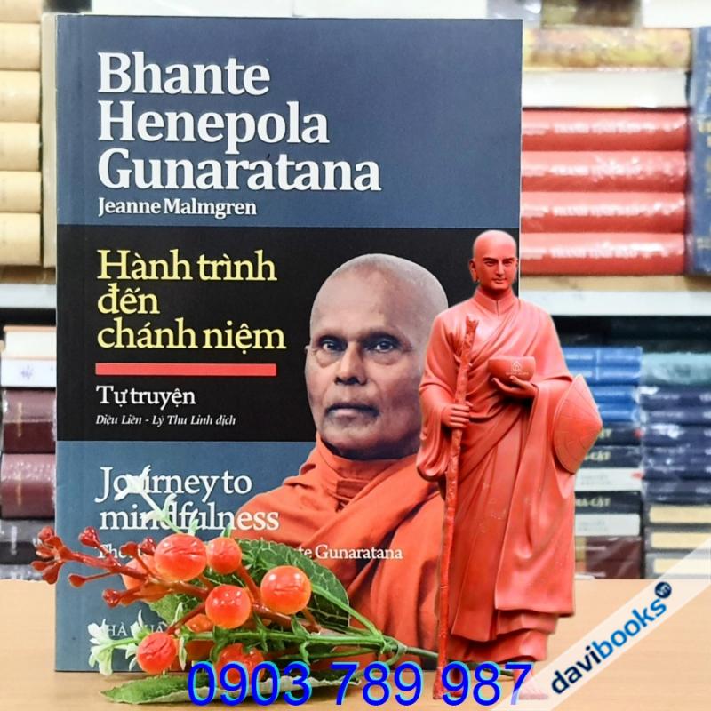 Hành Trình Đến Chánh Niệm – Tự Truyện Của Bhante Gunaratana