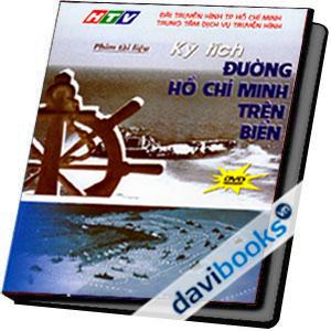 Phim Tài Liệu Kỳ Tích Đường Hồ Chí Minh Trên Biển 