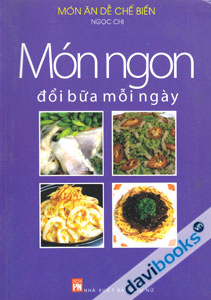 Món Ngon Đổi Bữa Mỗi Ngày