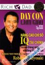 Dạy Con Làm Giàu 13: Nâng Cao Chỉ Số IQ Tài Chính - Trở Nên Thông Minh Hơn Với Đồng Tiền Của Bạn