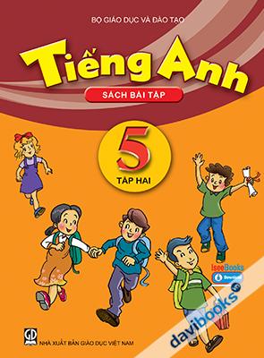 Tiếng Anh 5 Sách Bài Tập Tập 2