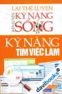 Rèn Luyện Kỹ Năng Sống Kỹ Năng Tìm Việc Làm