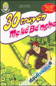 30 Truyện Mẹ Kể Bé Nghe