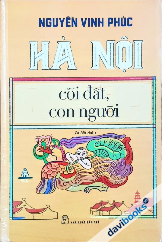 Hà Nội Cõi Đất, Con Người (In lần Thứ 2 - 2020)