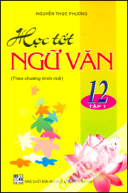 Học Tốt Ngữ Văn 12 Tập 1