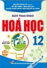 Sách Tham Khảo Hóa Học 12 (Theo Chương Trình GDPT Mới)