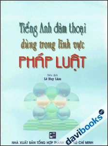 Tiếng Anh đàm thoại dùng trong lĩnh vực Pháp luật 