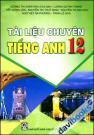 Tài Liệu Chuyên Tiếng Anh 12