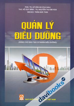 Quản Lý Điều Dưỡng Dùng Cho Đào Tạo Cử Nhân Điều Dưỡng