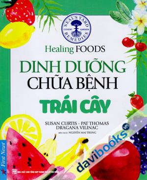 Healing Foods Dinh Dưỡng Chữa Bệnh Trái Cây