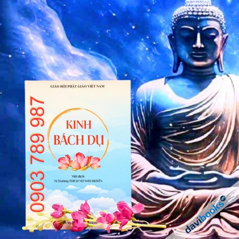 [Kinh Phật] Kinh Bách Dụ - Thích Nữ Như Huyền