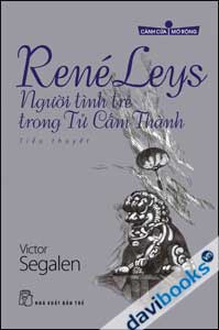  René Leys Người Tình Trẻ Trong Tử Cấm Thành - Cánh Cửa Mở Rộng