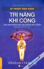 Trí Năng Khí Công - Làm Sinh Động Bộ Não Bằng Khí Công
