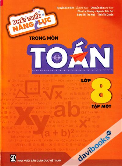 Phát Triển Năng Lực Trong Môn Toán Lớp 8 Tập 1