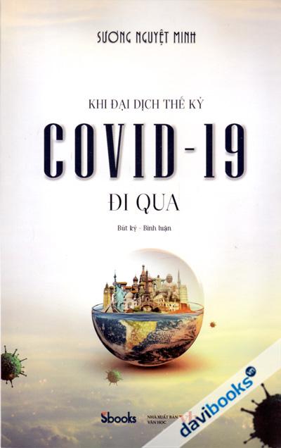 Khi Đại Dịch Thể Kỷ COVID-19 Đi Qua