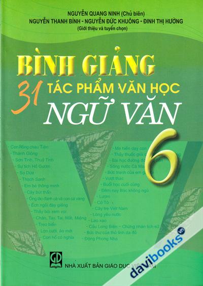 Bình Giảng 31 Tác Phẩm Văn Học Ngữ Văn 6
