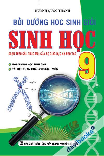 Bồi Dưỡng Học Sinh Giỏi Sinh Học 9 - Huỳnh Quốc Thành