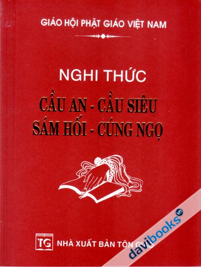 Nghi Thức Cầu An - Cầu Siêu - Sám Hối - Cúng Ngọ