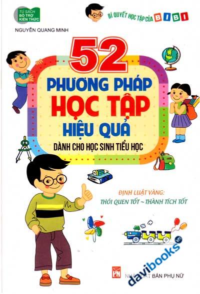 52 Phương Pháp Học Tập Hiệu Quả Dành Cho Học Sinh Tiểu Học
