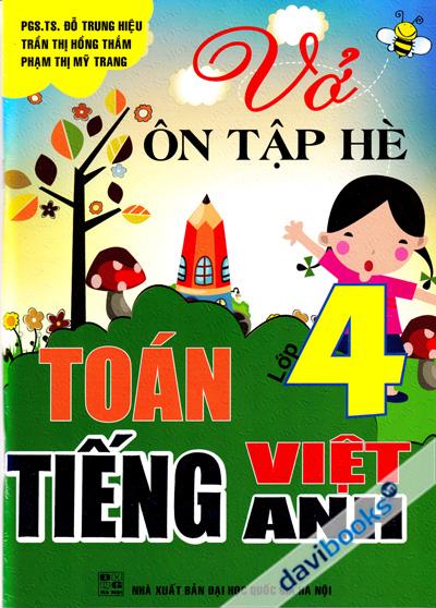Vở Ôn Tập Hè Toán - Tiếng Việt - Tiếng Anh 4