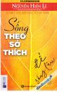 Sống Theo Sở Thích Để Sống Lâu
