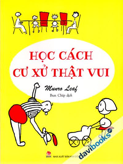 Học Cách Cư Xử Thật Vui
