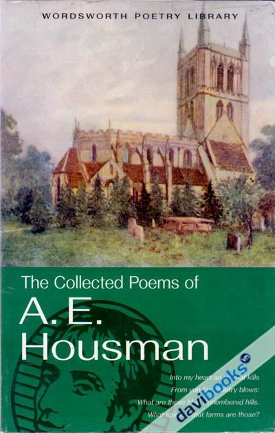 The Collected Poems of A.E. Housman