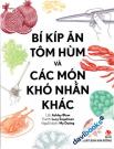 Bí Kíp Ăn Tôm Hùm Và Các Món Khó Nhằn Khác