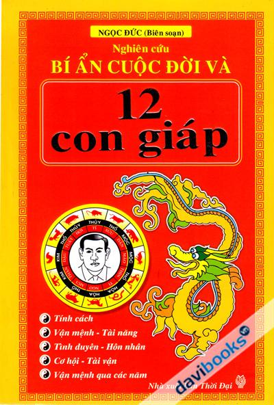 Nghiên Cứu Bí Ẩn Cuộc Đời Và 12 Con Giáp