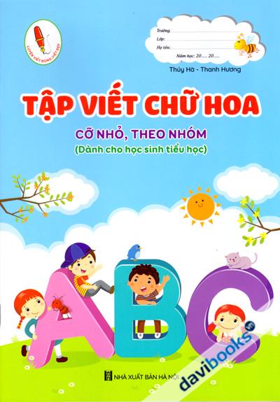 Tập Viết Chữ Hoa Cỡ Nhỏ Theo Nhóm
