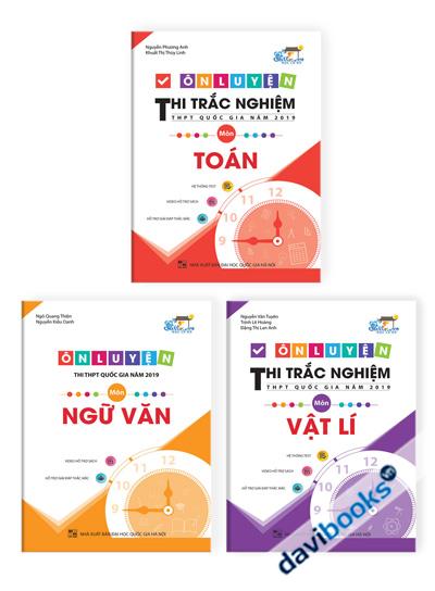Combo Ôn Luyện Thi Trắc Nghiệm THPT Quốc Gia Năm 2019 Môn Văn -Toán - Lí