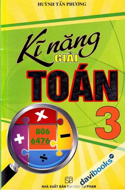 Kĩ Năng Giải Toán 3