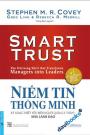 Niềm Tin Thông Minh - Kỹ Năng Thiết Yếu Biến Người Quản Lý Thành Nhà Lãnh Đạo