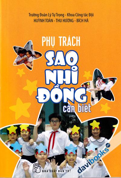 Phụ Trách Sao Nhi Đồng Cần Biết