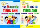Tập Tô Chữ Cái Tiếng Anh (Bộ 2 Quyển)