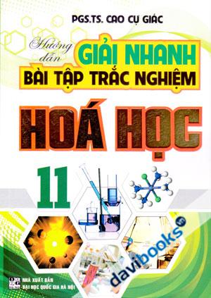 Hướng Dẫn Giải Nhanh Bài Tập Trắc Nghiệm Hóa Học 11