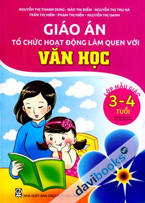 Giáo Án Tổ Chức Hoạt Động Làm Quen Với Văn Học Lớp Mẫu Giáo 3 4 Tuổi