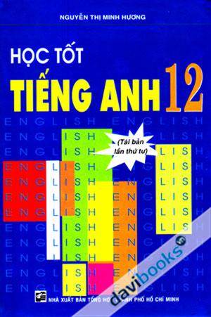 Học Tốt Tiếng Anh 12