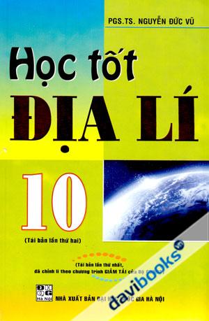 Học Tốt Địa Lí 10 Theo Chương Trình Mới