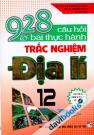928 Câu Hỏi Và Bài Thực Hành Trắc Nghiệm Địa Lí 12 Ôn Thi Tốt Nghiệp THPT Và Các Kì Thi Quốc Gia